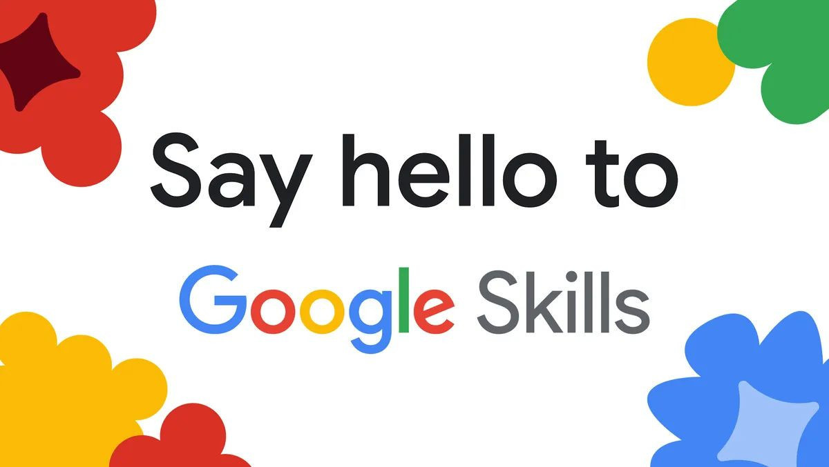 Google Skills: Η νέα εκπαιδευτική πλατφόρμα της Google με 3.000 μαθήματα για την AI Google Skills: Η νέα εκπαιδευτική πλατφόρμα της Google με 3.000 μαθήματα για την AI