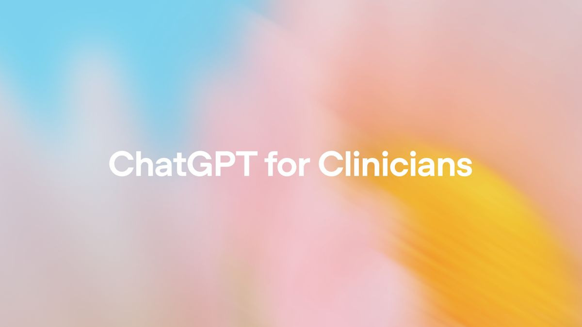 ChatGPT for Clinicians: Ο δωρεάν AI βοηθός για επαγγελματίες υγείας από την OpenAI