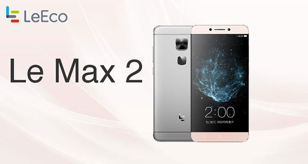 LeEco Le Max 2: Οθόνη 5.7'' QHD, Snapdragon 820, κάμερα 21MP και μεταλλική κατασκευή σε απίστευτη τιμή [Video]